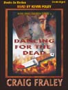 Dancing for the Dead